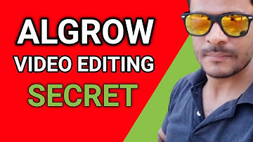 @Algrow Video Editing Tutorial  - Algrow Jaisa Video Editing Kaise Karen !