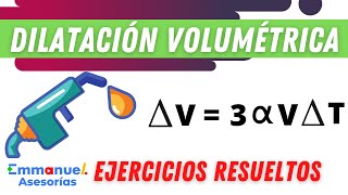 Dilatación Volumétrica. Problemas de FISICA. Ejercicios Resueltos paso a paso! #fisica