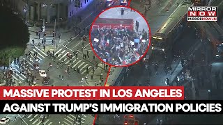 Aerials Show Massive Protest In Los Angeles Against Trump's Immigration Policies Amid ICE Killings