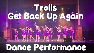 Trolls - Get Back Up Again Dance Routine || Juniors Dance Performance || Dance 2 Enhance Academy