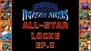 Skylanders Imaginators All Star Locke Ep.8