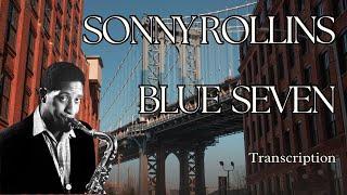 Unlock the Secrets of Sonny Rollins' 'Blue Seven': Full Transcription Project Complete!