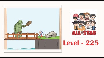 Brain test all star level 225 The knight must defeat the troll.