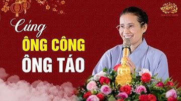 Cúng Ông Công Ông Táo Thế Nào Cho Có Phước?