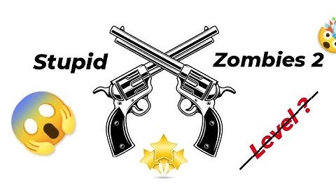 Stupid Zombies 2 page name lab level 20 to 30 complete 😱👍🏻