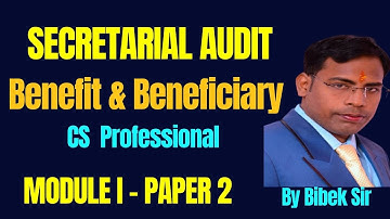 Benefits and Beneficiaryof SECRETARIAL AUDIT