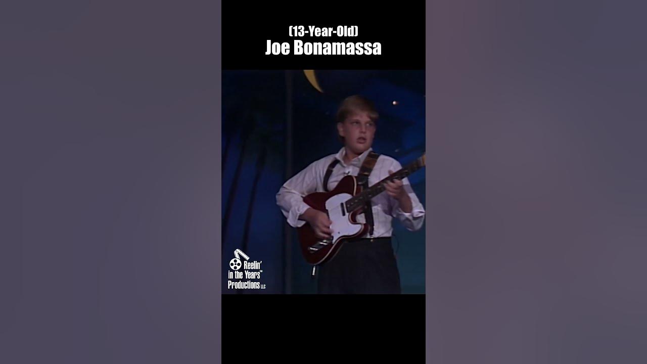 Joe Bonamassa • 13 Years Old • 1990 Joe Bonamassa • 13 Years Old • 1990