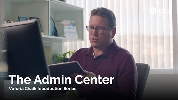 Using the Admin Center - Vuforia Chalk Introduction Series