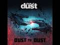 Circle of Dust - Dust to Dust (10-25-2017 Demo)