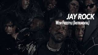 Jay Rock - Wow Freestyle ft. Kendrick Lamar [BEST INSTRUMENTAL] REPROD BY. MAC THOMSON