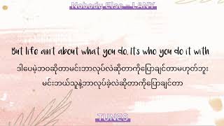 Nobody Else  Lany  Myanmar Subtitle