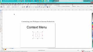 Corel Draw Tips & Tricks Customizing your Workspace to Increase Productivity