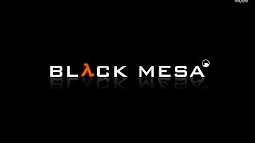 Black Mesa: Source ⁶⁰ᴴᴰ - First Impressions/Look