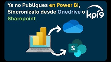 Ya no Publiques en Power BI, Sincronizalo desde Onedrive o Sharepoint