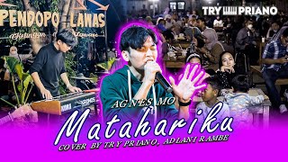 MATAHARIKU - AGNEZ MO (LIVE PIANO COVER) BY TRY PRIANO, ADLANI RAMBE