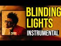 The Weeknd - Blinding Lights (Instrumental) [BEST ON YOUTUBE]
