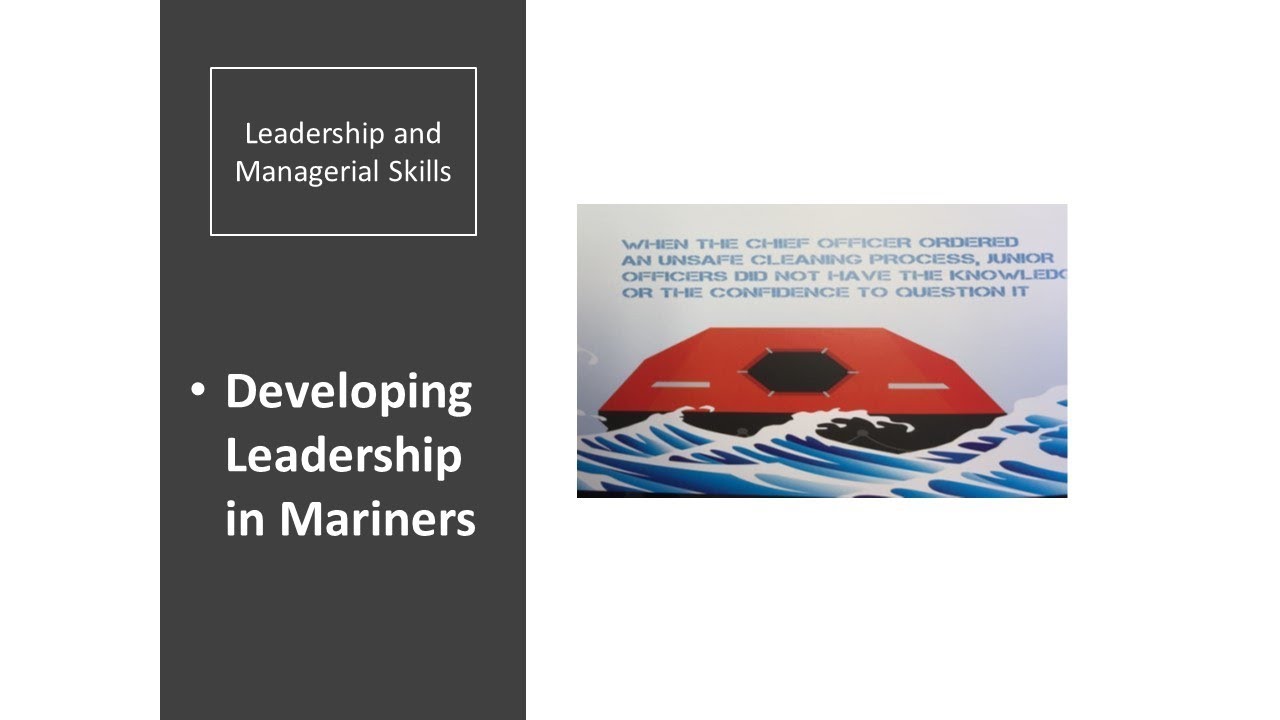 Developing Leadership in Mariners Leadership and Managerial Skills