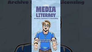 Media Literacy 117 - Archive Content & Licensing