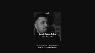 Onur Bayraktar & Ayşegül Babacan - Sensiz Sağım Solum Uçurum (Uygar Karadeniz Remix) Resimi