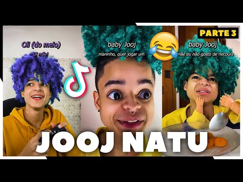 Os TIKTOK Mais HILÁRIOS  e ENGRAÇADO do JOOJ NATU (@jooj_natu) - TENTE NÂO RIR ? - PARTE 3