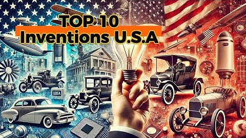 Top 10 American Inventions That Changed the World | Part 1 of Global Innovations Series