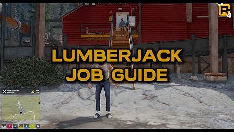 Lumberjack Job Guide | GRX RP | FiveM RP SERVER