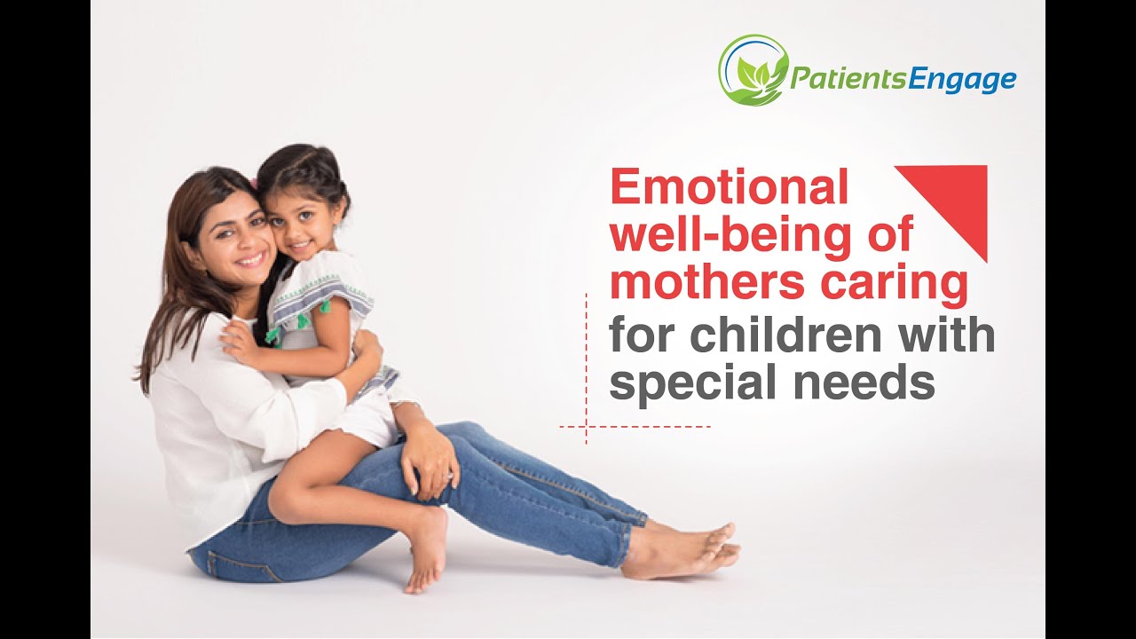 Emotional Wellbeing of Mothers of Children With Special Needs - YouTube