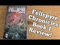 Fellspyre Chronicles Book 1 Review