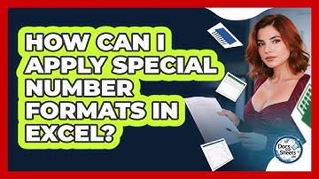 How Can I Apply Special Number Formats In Excel? - Docs and Sheets Pro