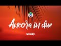 Deddy - Ancora in due (Testo/Lyrics)