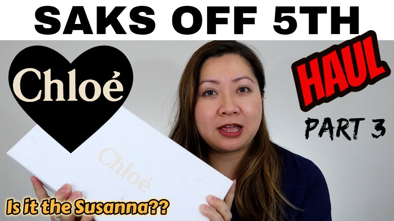 CHLOE HAUL | SAKS OFF 5TH Part 3 | Reveal + Mod Shots