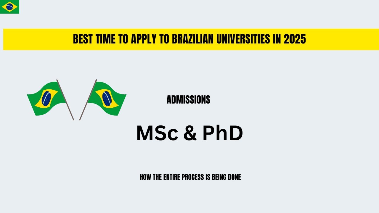 BEST TIME TO APPLY TO BRAZILIAN UNIVERSITIES IN 2025