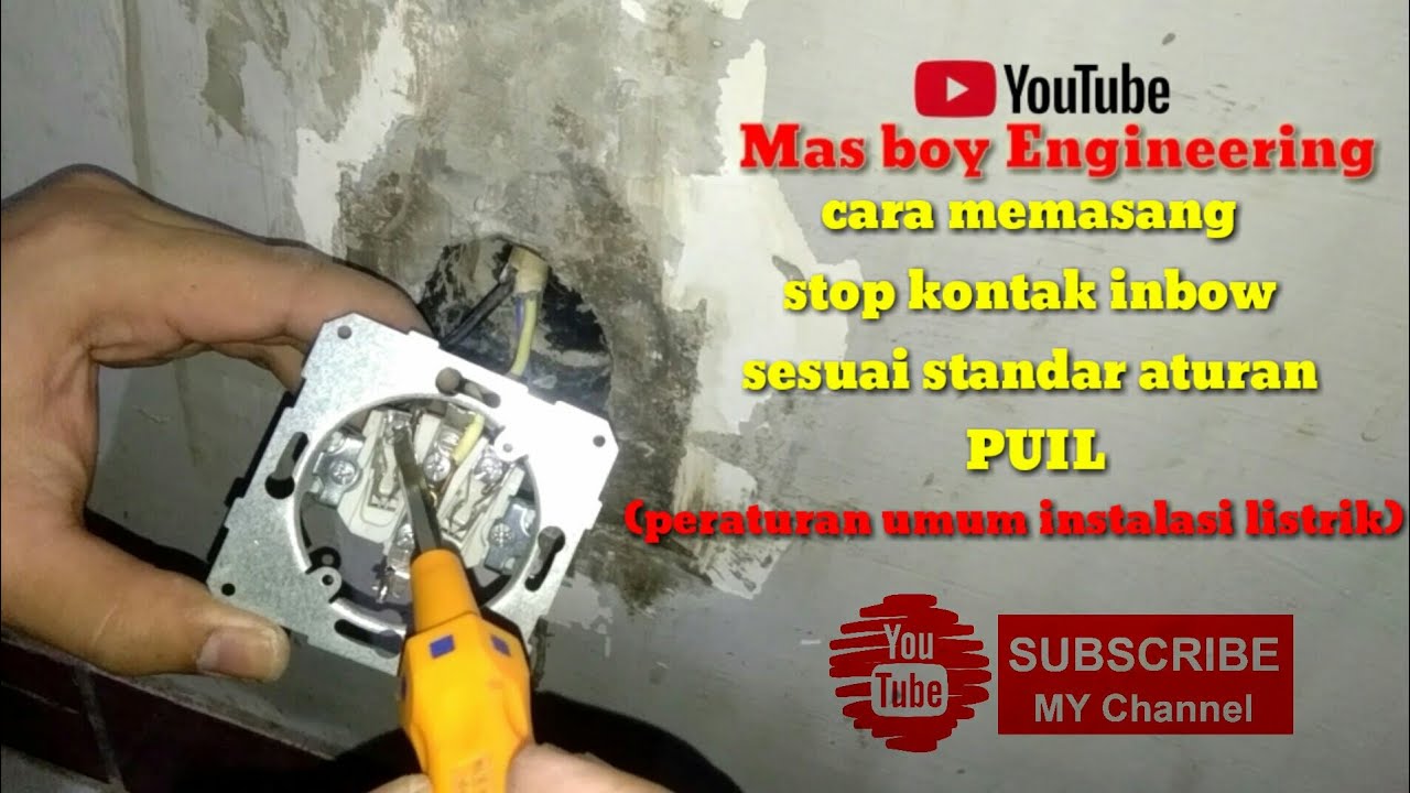 Cara memasang  stop kontak yang  benar  menurut aturan PUIL 