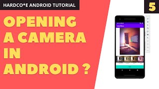 5. Opening Camera in Android with Intents | HARDCORE Android Development Tutorial for Beginners 🔥