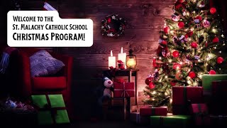 St. Malachy Catholic School Christmas Program