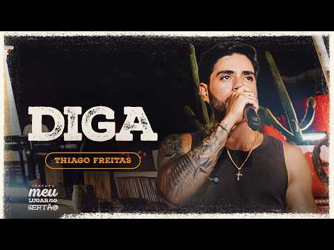DIGA - Thiago Freitas (Meu Lugar No Sertão)