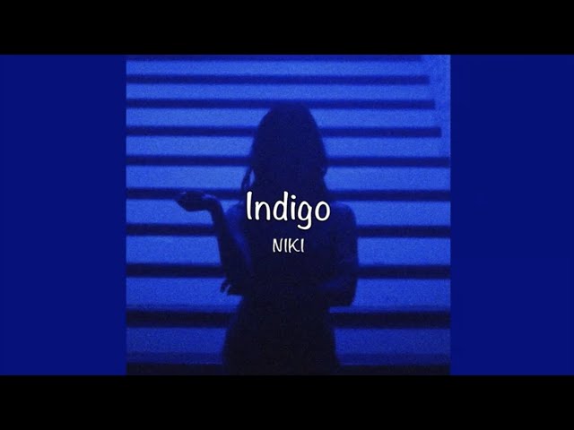 / Indigo - NIKI (Lyrics) / class=