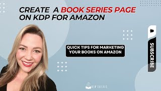 How to Create a Branded Book Series Page on KDP for Amazon