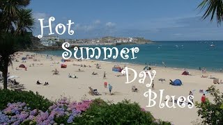 Miniatura de vídeo de "Hot Summer Day Blues"