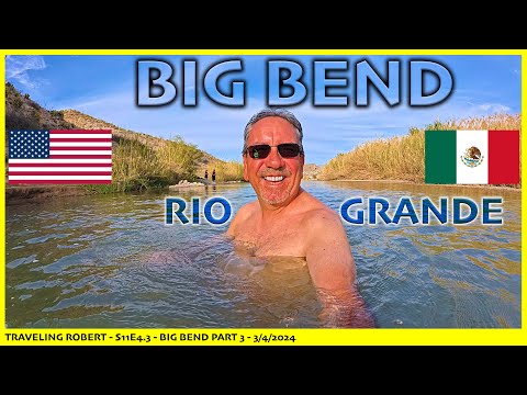 Big Bend National Park: Rio Grande Village