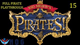 Lets Play Sid Meiers Pirates Ep15 | Season 2 | Getting closer to Grandpa