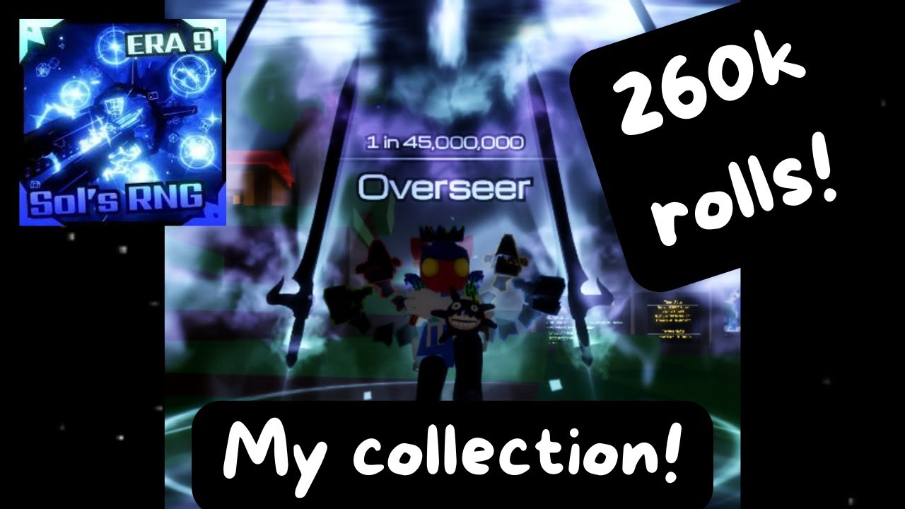 Full Solos Rng Collection My collection after 260k rolls in sols rng.. *I GOT OVERSEER!* - YouTube