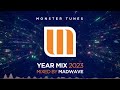 Monster tunes year mix 2023  mixed by madwave