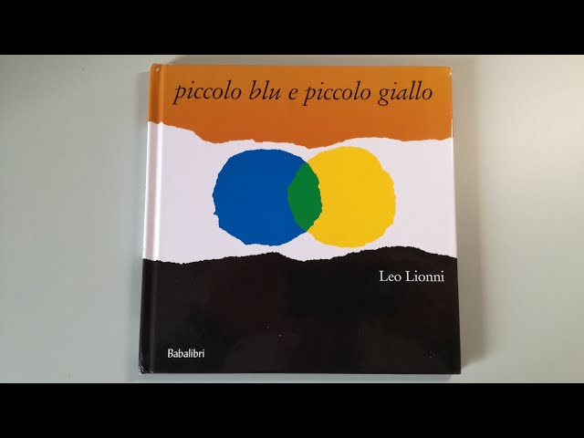 PICCOLO BLU E PICCOLO GIALLO - libri per bambini ad alta voce 