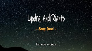 Lyodra - Sang Dewi (Versi karaoke dengan Liyric)