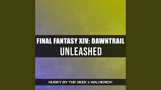 Unleashed (From Final Fantasy XIV: Dawntrail) (Cover Version)
Provided to YouTube by IIP-DDS
Unleashed (From Final Fantasy XIV: Dawntrail) (Cover Version) · Husky by the Geek · Walherich
Unleashed (From Final Fantasy XIV: Dawntrail)
℗ Husky by the Geek
Released on: 2025-06-02
Lyricist, Composer: Masayoshi Soken
Lyricist, Composer: Paul Theodore Chandler
Auto-generated by YouTube. Unleashed (From Final Fantasy XIV: Dawntrail) (Cover Version)
