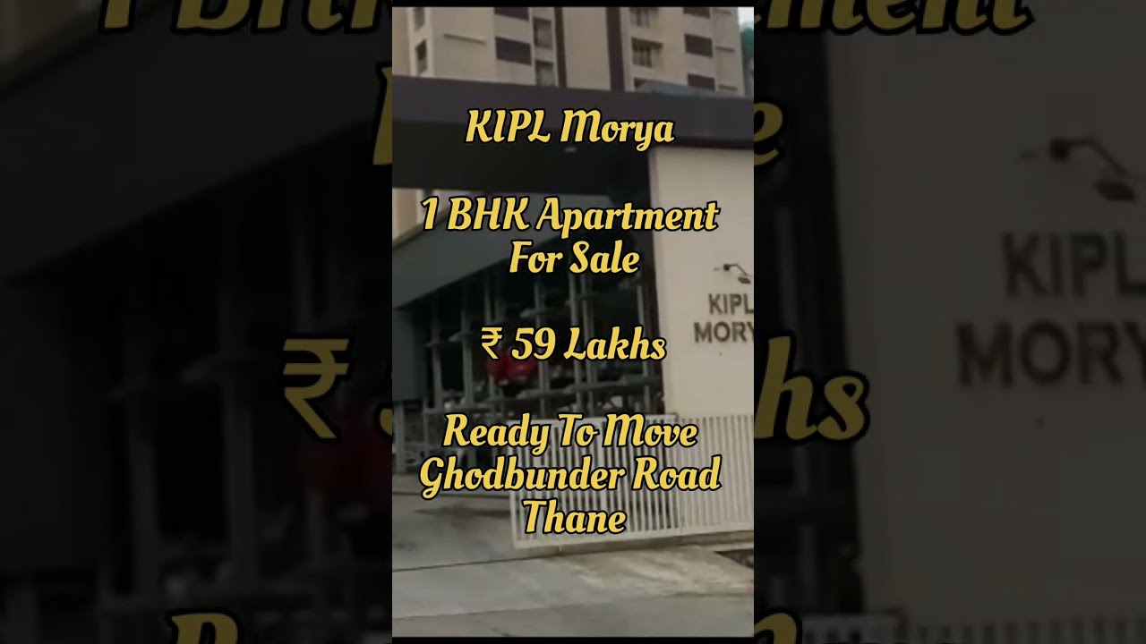 KIPL Morya | 1 BHK Apartment For Sale| 416 sqft| Kasarvadavali | Ghodbunder Road| Thane Real Estate|