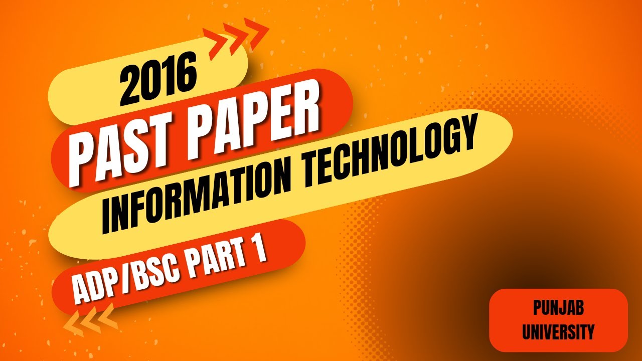 Bsc part 1 Computer Science Past Papers|BA |ADP|ADS Past Paper IT 2016|Punjab University