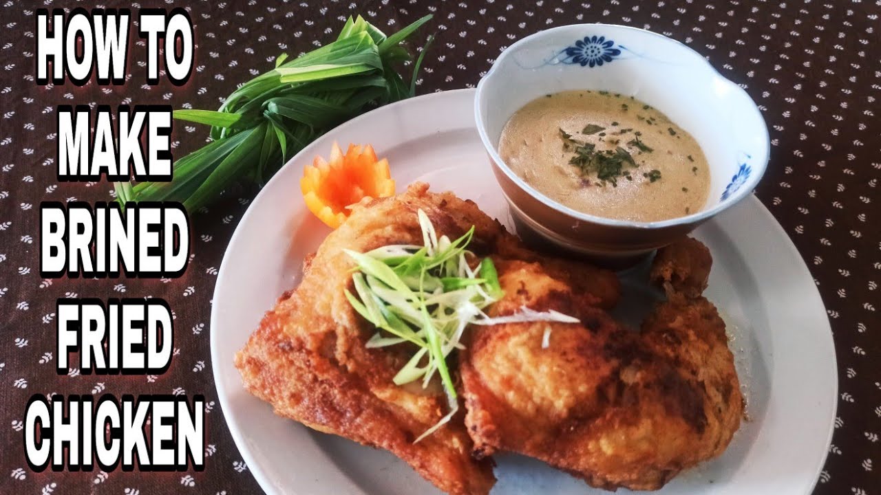 HOW TO MAKE BRINED FRIED CHICKEN first vlog)) YouTube
