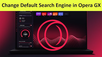 How to Change Default Search Engine in Opera GX?
